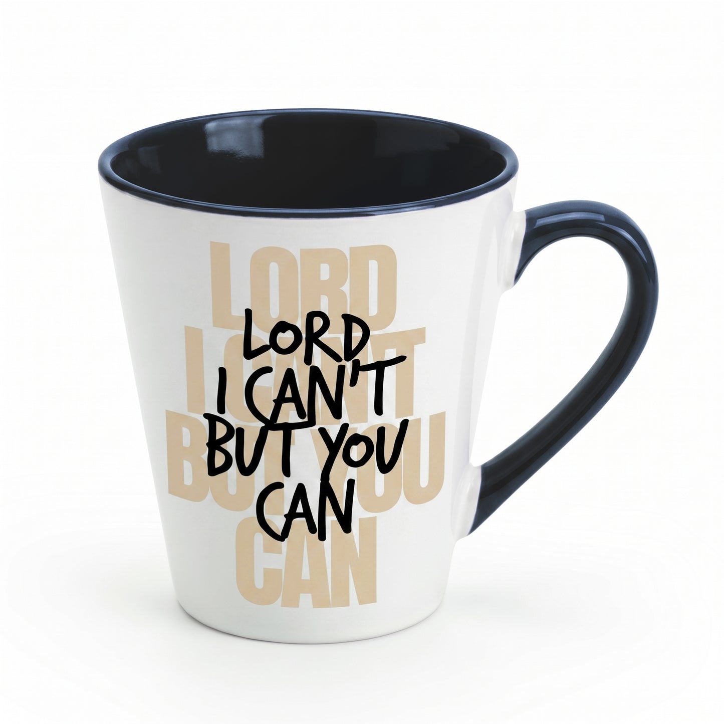 Lord I Can't But You Can Coffee Mug - Inspirational Christian Faith Mug - Daily Reminder of God's Strength & Love