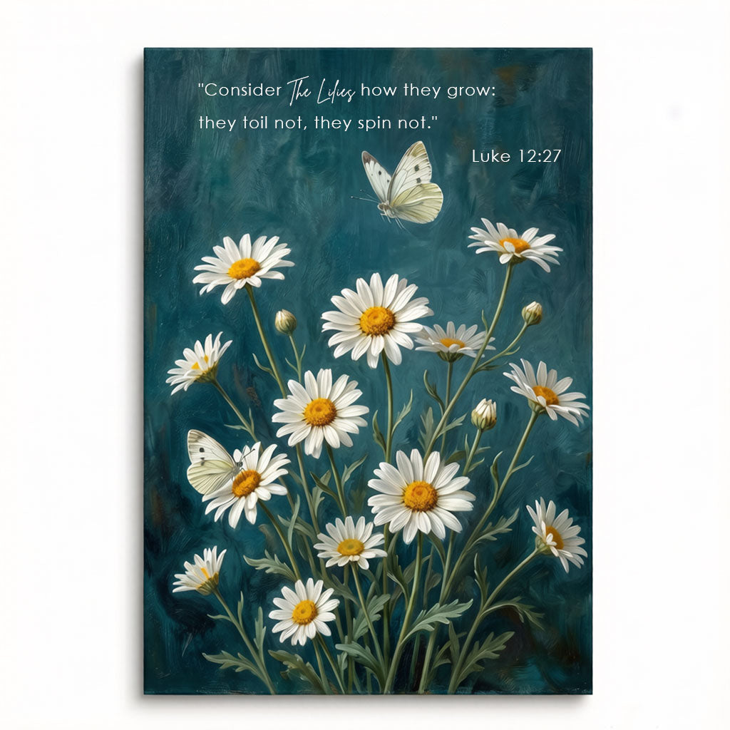 Luke 12:27 Consider the Lilies KJV Scripture Canvas Wall Art - Daisy Butterfly Botanical Decor